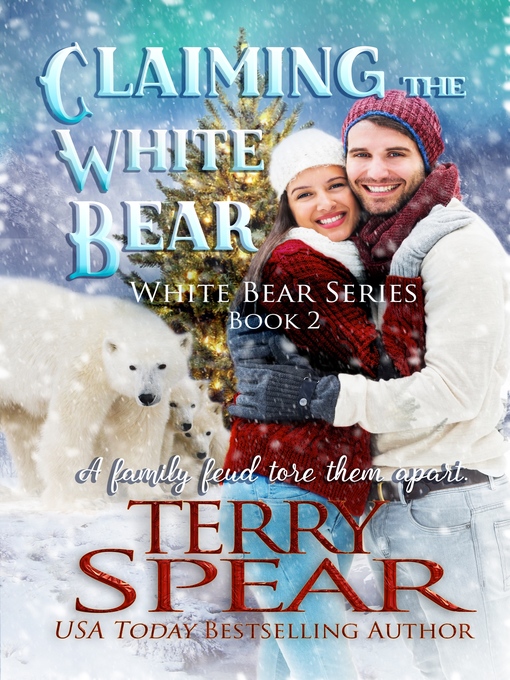 Title details for Claiming the White Bear by Terry Spear - Available